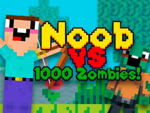 free online games - Noob Vs 1000 Zombies