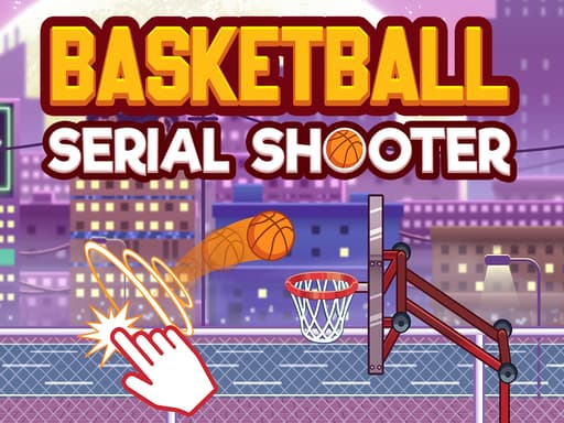 free online games - Basketball serial shooter