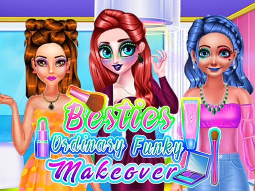 free online games - Besties Ordinary Funky Makeover