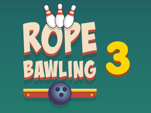 free online games - Rope Bawling 3