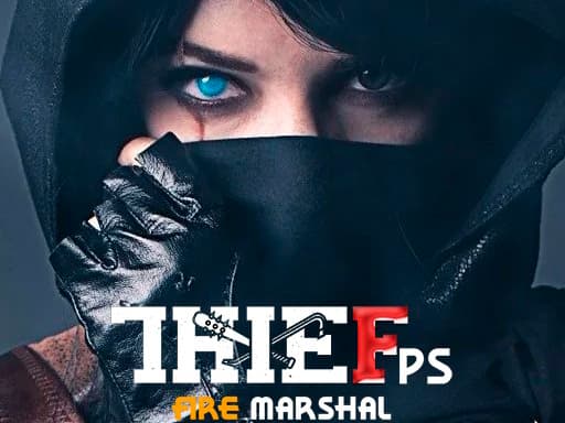 free online games - Thief Fps Fire Marshal